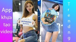 APP TRUNG QUỐC TẠO VIDEO TRENDING TIK TOK 2020