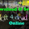 Tải Left 4 Dead 2 Online Google Drive Fshare Mediafire Update V2.1.5.5